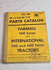 lot 147 image: TC-76 McCormick Parts Catalog IH Farmall 560 Series and International 560 and 660 Series Tractors