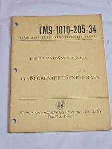 lot 172 image: 1961 TM9-1010-205-34 Field Maintenance Manual 40mm Grenade Launcher M79