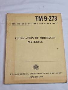 lot 176 image: 1962 TM 9-273 Department of the Army Technical Manual Lubrication of Ordnance Manual