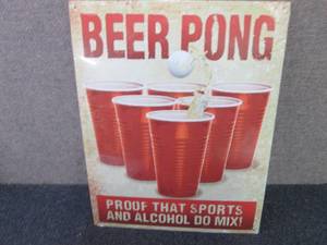 lot 562 image: Metal Beer Pong Sign 12.5x16 inches...