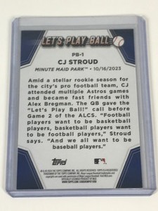 lot 566 image: 2024 Topps Base Card CJ Stroud Lets Play Ball Minute Maid Park October 16, 2023 #PB-1