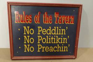 lot 302 image: Wooden Tavern Rules Sign