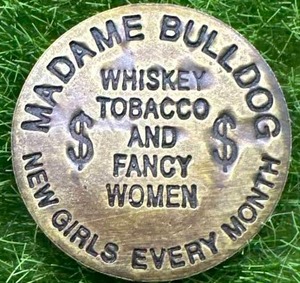 Madame Bulldog Brass Brothel Token