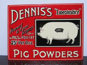 lot 103 image: Embossed Tin DENNISS PIG POWDERS Farm Advertising Sign