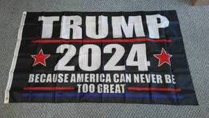 lot 59 image: Trump 2024 Flag. Because America Can Never Be Too Great