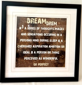 lot 50 image: Dream Motto Art Framed Print