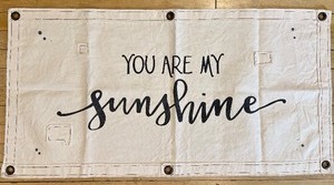 lot 225 image: YOU ARE MY SUNSHINE Primitive Canvas Wall Hanging - NEW
