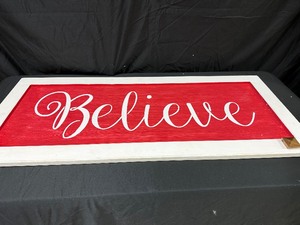 lot 163 image: Believe Sign Wall Hanging Measuring 39 inches by 17 inches