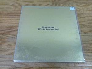 lot 117 image: Grand Funk Railroad-Were An American Band-1973-Vinyl LP