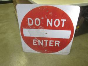 lot 183 image: (BR1) Retired Do Not Enter Road Sign 30 x 30