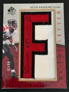 lot 21B image: Keith Brookings Auto Letter Relic 50 2007 NFL SP Authentic By The Letter #BTL-KB, numbered 0750 Signed Football Card