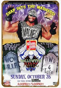 lot 34A image: Brand New WCW Macho Man Randy Savage Slim Jim Halloween Havoc Wrestling 8 x 12 Aluminum Sign N