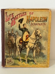 lot 482 image: Antique Book, Life Battles of Napoleon Bonaparte