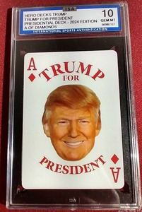 lot 261 image: 2024 Trump For President Playing Card - ISA 10