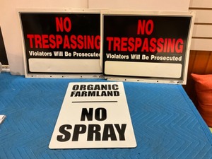 lot 71 image: Organic Farmland Sign  No Trespassing signs