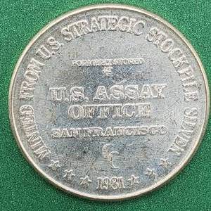 lot 204 image: 1 Troy Oz .999  Silver Round dated 1981 U S Assay Office San Francisco