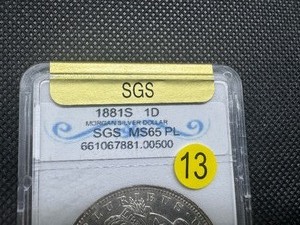 lot 13 image: 1881-S Morgan Silver Dollar SGS Graded MS65 Proof Like
