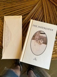lot 307 image: Vintage Book The INTERLOPER by D. Aili Signed with Personal letter to Michael Fox HC