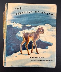 lot 398 image: Vintage 1940s The Littlest Reindeer by Johanna De Witt Childs Book