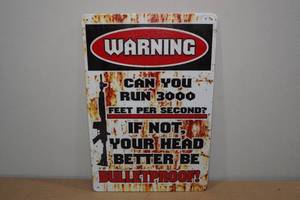 lot 55 image: Metal Warning Sign