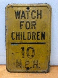 lot 308 image: Old Vintage 1950s Heavy Embossed Steel WATCH FOR CHILDREN 10mph Street Sign