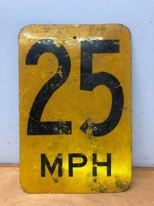 lot 321 image: Old Vintage Yellow Metal 25 MPH Speed Limit Sign