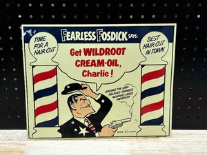 lot 54 image: Fearless Fosdick Wildroot Cream Oil Sign