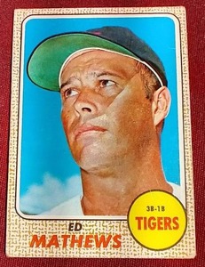 lot 36 image: 1968 Topps Ed Mathews Card