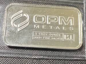 1 TROY OZ .999 FINE SILVER OPM METALS BAR