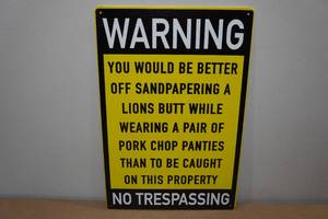 lot 122 image: Warning Metal Sign