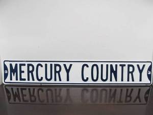 lot 228 image: Large Embossed Steel MERCURY COUNTRY Street Sign