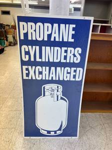 lot 7 image: Propane Cylinders Exchanged Metal Sign 2 x 4