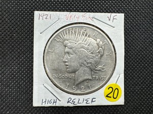 lot 20 image: Key Date High Relief 1921 Peace Dollar Marked VF When Purchased - PCGS Price Guide for a VF30 is $275.00