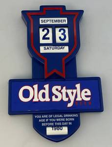 lot 94 image: Vintage  Old Style Beer Legal Drinking Age Sign Calendar