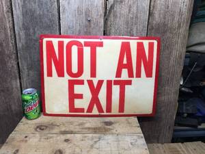 lot 196 image: Not An Exit 20 x 14 Plastic Sign