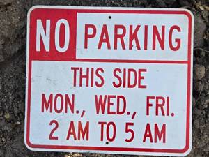 lot 58 image: No Parking Sign - Weekdays, 2 AM to 5 AM