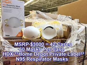 lot 4 image: MSRP $3000  42 Cases (60 masks per case) NEW HDX Home Depot Private Label N95 Respirator Masks - Heavy Duty Foam - Prevents dusts from sanding, grinding, sawing and insulating particles With a 95% filter efficiency against solid particles