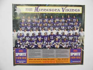 lot 23 image: VINTAGE ORIGINAL 1981 MINNESOTA VIKINGS TEAM PHOTO ADVERTISING POSTER - RARE - GREAT ORIGINAL PIECE - APPROX 20 By 17 - SEE PICTURES