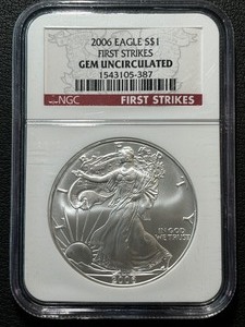 2006 Silver Eagle NGC Gem Uncirculated First Strike