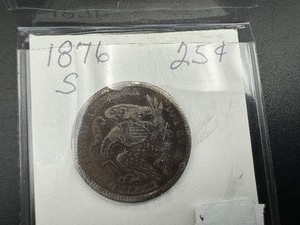 1876 S TOUGHER DATE SEATED QUARTER FVF CONDITION (NGC VALUE $55-$75)