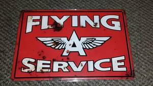 Flying-A-Service Metal Sign.