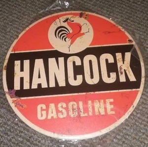 Hancock Gasoline Metal Sign.
