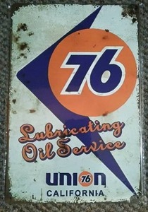 Lubricating Oil Service, 76 Union Metal Sign.