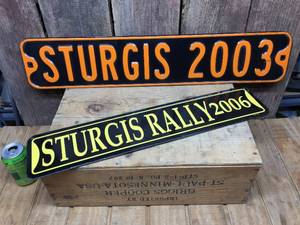 lot 106 image: 2 Sturgis Metal Signs 20032006
