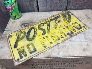 lot 258 image: Old Posted No Fishing Metal Sign - 15 x 6 34