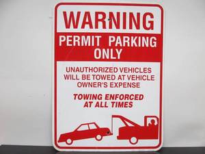 lot 368 image: Warning Permit Parking Only Metal Sign 23