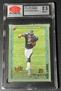lot 50A image: Donovan McNabb Graded 8.5 NM-MT 2001 Topps Archives Future Rookie Reprint #4 Football Card