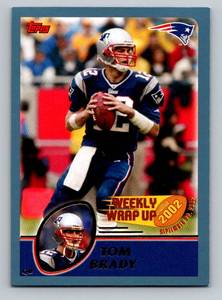 lot 8D image: Tom Brady 2003 Topps Weekly Wrapup #293 Football Card