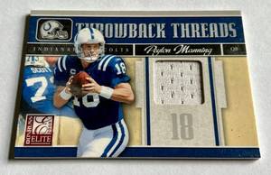 lot 10E image: Peyton Manning Relic 199 2008 Donruss Elite Throwback Threads #TTS-22, numbered 093199, Football Card