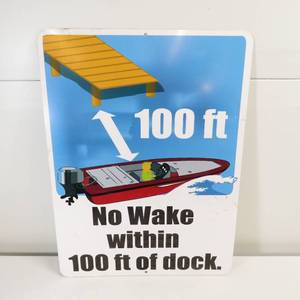 lot 270 image: Metal No Wake Within 100 Ft. of Dock Sign